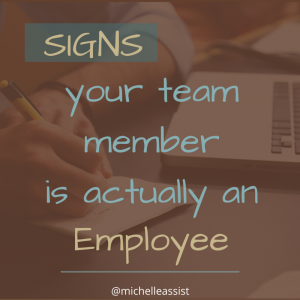 Signs your team member is actually an employee
